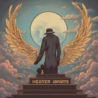 Heaven Awaits EP (Hip Hop Mix) (Rap Remix Version)