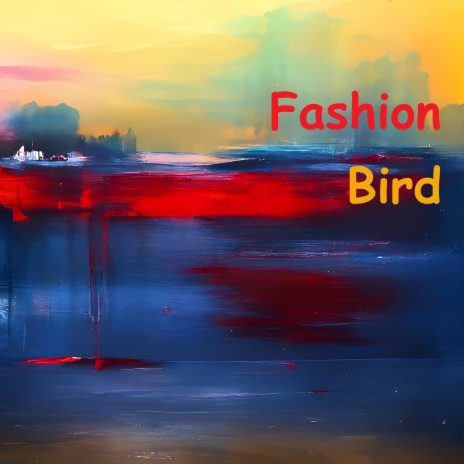 Fashion Bird