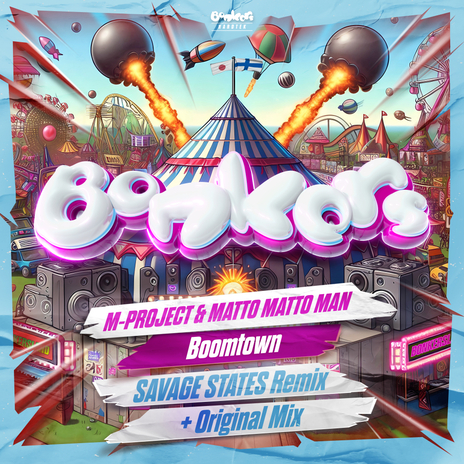 Boomtown (Savage States Remix) ft. Matto Matto Man