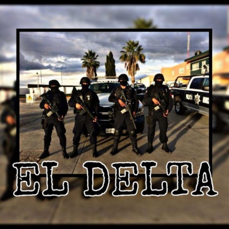 El Delta | Boomplay Music