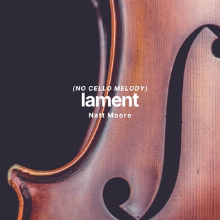 Lament (No Cello Melody)