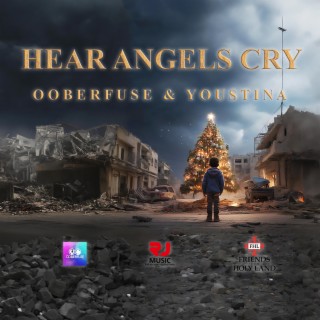 Hear Angels Cry ft. ooberfuse & Youstina lyrics | Boomplay Music