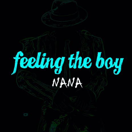 Feeling The Boy | Boomplay Music