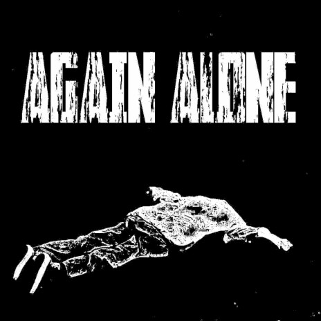 Again Alone