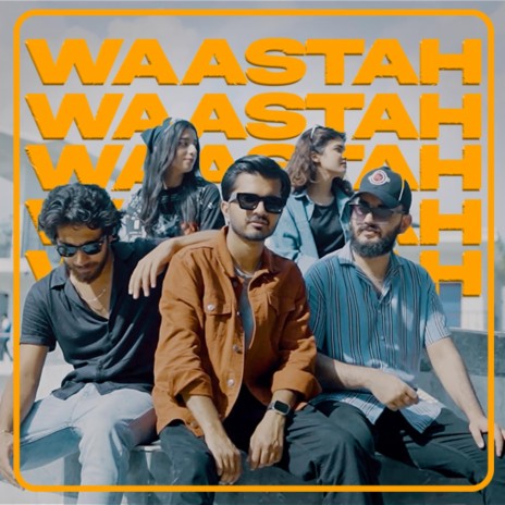 WAASTAH ft. Mudasir & Aena | Boomplay Music