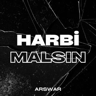 Harbi Malsın