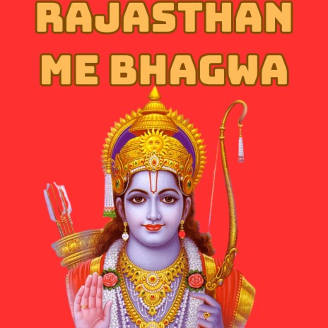 RAJASTHAN ME BHAGWA | Boomplay Music