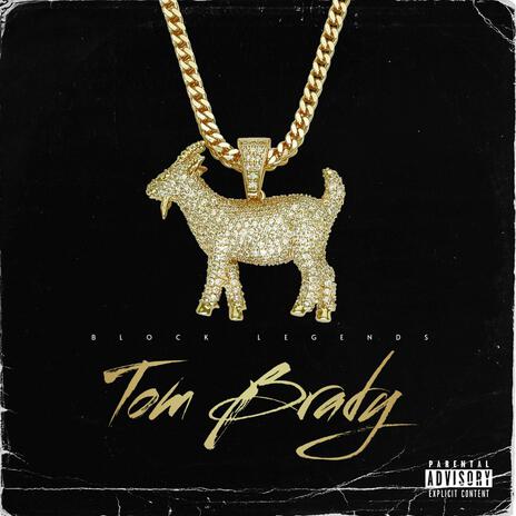 Tom Brady ft. OTBDAYDAY | Boomplay Music