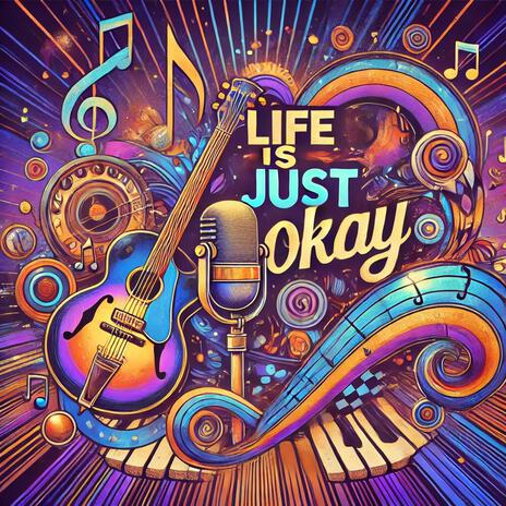 Life Is Just ok | Boomplay Music