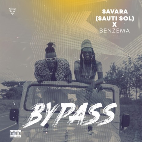 Bypass ft. Savara (Sauti Sol) 🅴