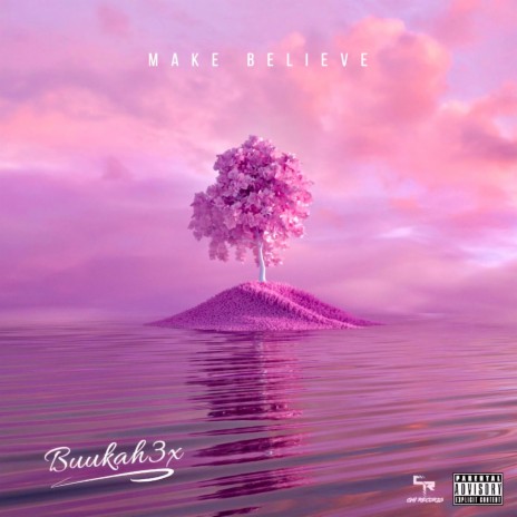 Make Believe | Boomplay Music