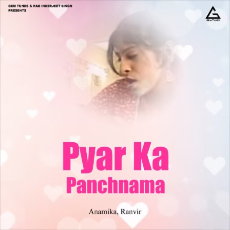 Pyaar Kaa Panchanaamaa ft. Anamika | Boomplay Music