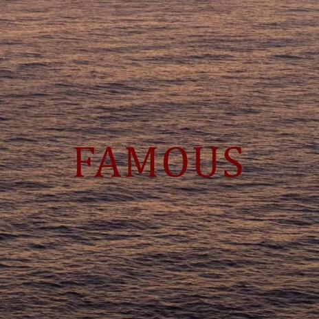 Famous | Boomplay Music