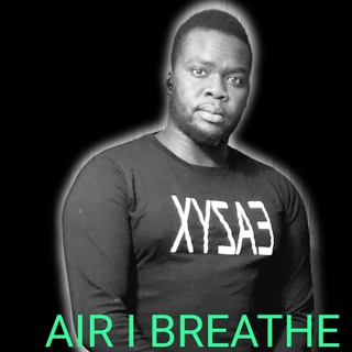 AIR I BREATHE