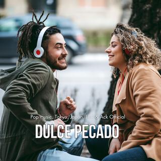 Dulce Pecado (Pop music, Tokyo, Japan, Lisa & Ack Official)