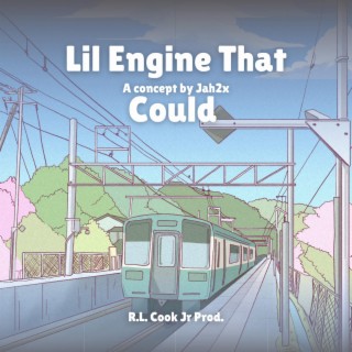 LIL ENGINE THAT COULD