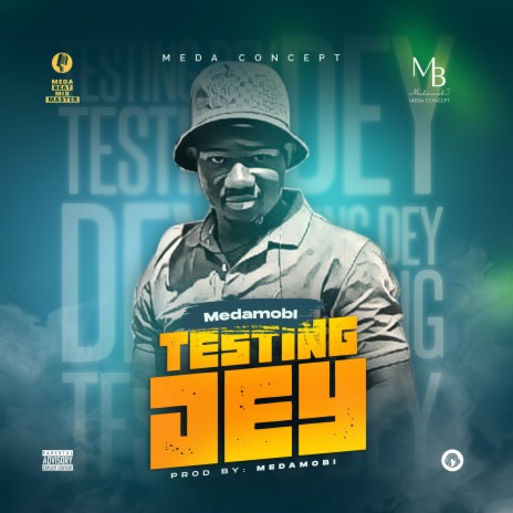 Testing Dey | Boomplay Music