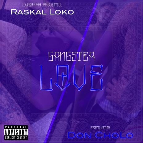 Gangster Love ft. Don Cholo | Boomplay Music