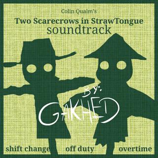 Colin Qualm's Two Scarecrows in StrawTongue (soundtrack)