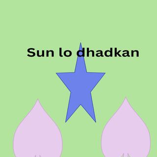 Sun Lo Dhadkan (feat. Zeeshan Shahzad)