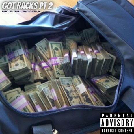 Got Racks, Pt. 2 ft. JTMAC | Boomplay Music