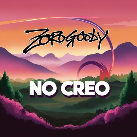 No creo | Boomplay Music