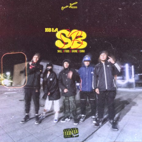 Es la Sb ft. Fxbis, Grone & Chino | Boomplay Music