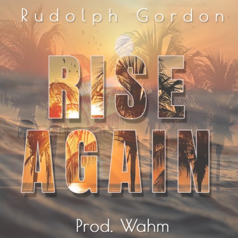 Rise Again | Boomplay Music