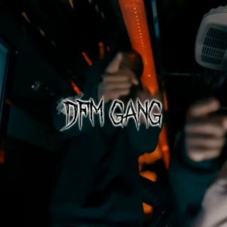 DFM GANG