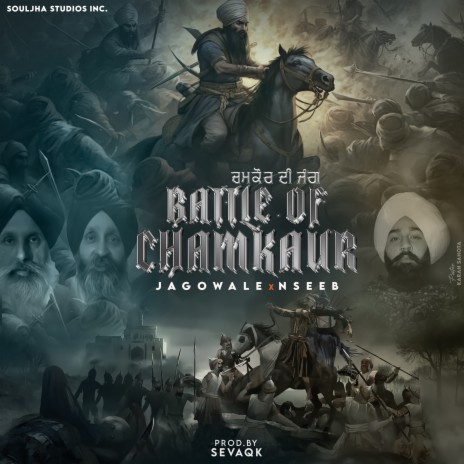 Battle Of Chamkaur ft. Jagowale & Sevaqk | Boomplay Music