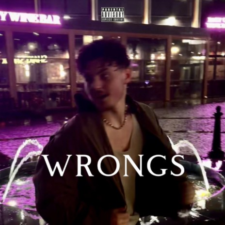 WRONGS | Boomplay Music