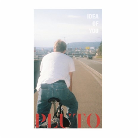 Idea of You | Boomplay Music