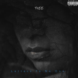 Letters To No One