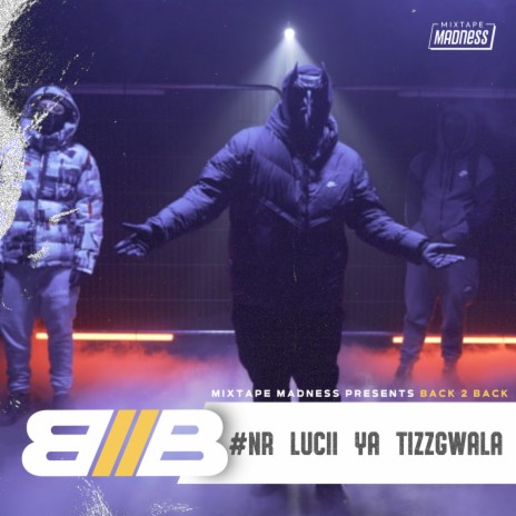 Back2Back ft. Lucii & TzGwala | Boomplay Music