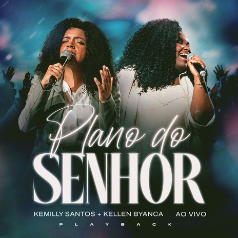 Plano do Senhor (Playback) ft. Kellen Byanca | Boomplay Music