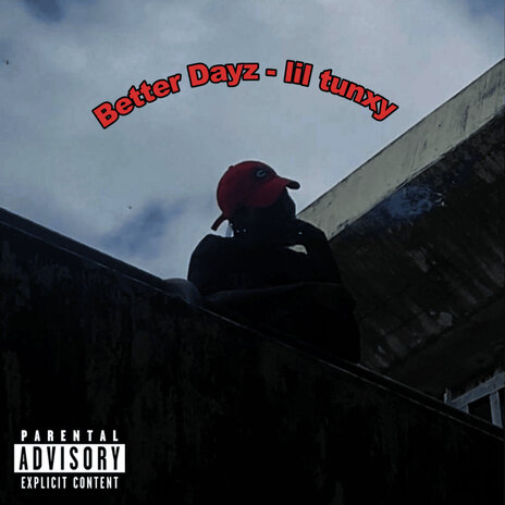 Better Dayz | Boomplay Music