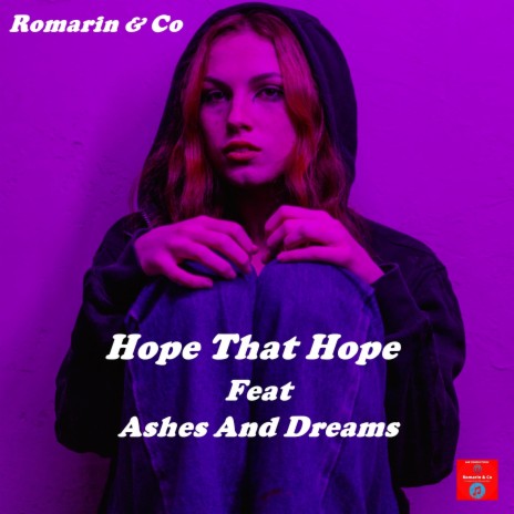 Hope That Hope ft. Co & Ashes And Dreams | Boomplay Music