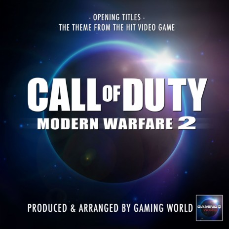 Call Of Duty: Modern Warfare 2 Opening Titles (From Call Of Duty: Modern Warfare 2)