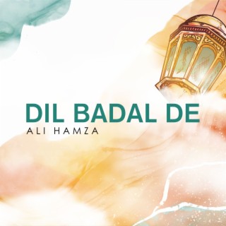 Dil Badal De