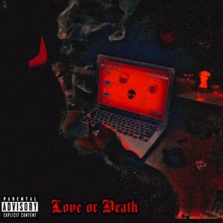 Love or Death