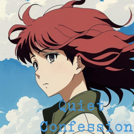 Quiet Confession | Boomplay Music