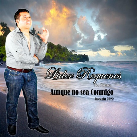 Aunque no sea conmigo | Boomplay Music