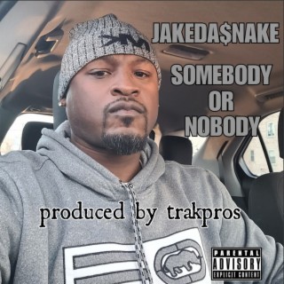 Somebody or Nobody