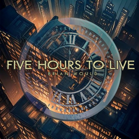 Five Hours to Live (Live)