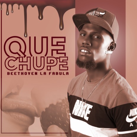 Que Chupe ft. El Gurú Produce | Boomplay Music