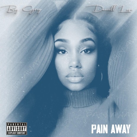 Pain Away ft. Daniell Love | Boomplay Music