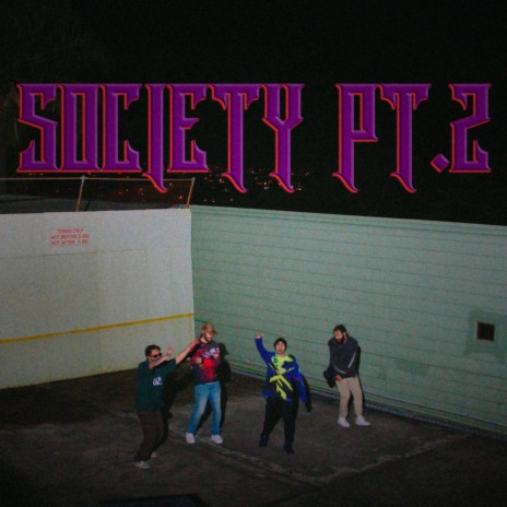 SOCIETY, Pt. 2 | Boomplay Music