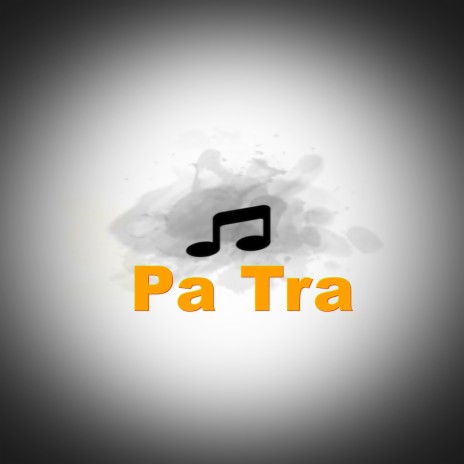 Pa Tra ft. Lindon | Boomplay Music