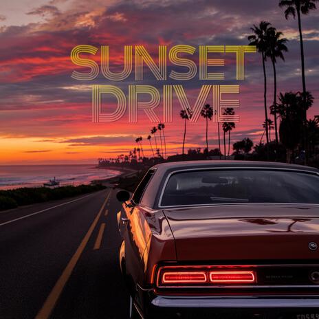 Sunset Drive | Boomplay Music