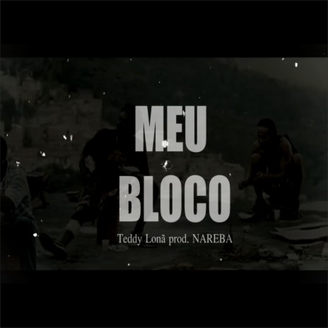 Meu Bloco | Boomplay Music